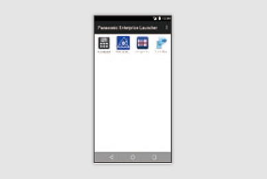 パナソニック独自!「 Panasonic Enterprise Launcher」